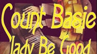Count Basie & his Orchestra - Lady be good (1936)