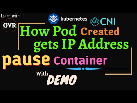 Kubernetes - CNI, How Pod is created and gets IP address - pause container with containerd