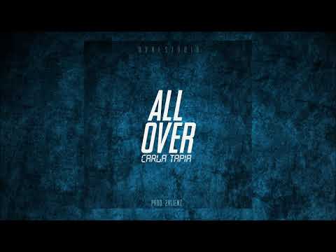 CARLA TAPIA - ALL OVER ·|· OVN1 STUDIO (Audio)