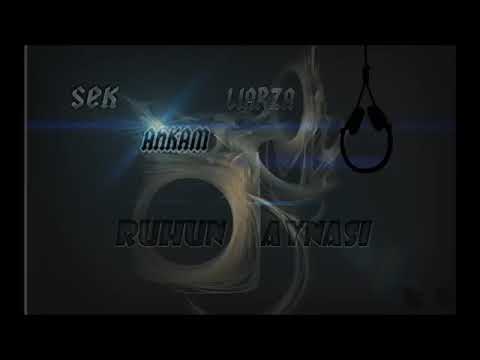 Sek Feat Liarza  Ahkam   Ruhun Aynası 2015