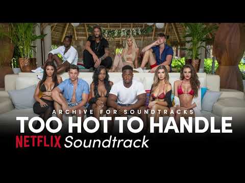 Angus Nicholson - Get You on My Own | Too Hot To Handle: E02 Soundtrack