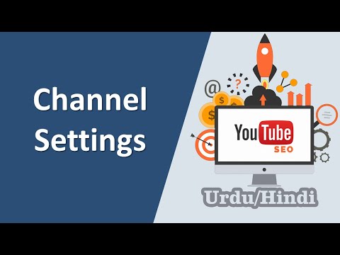 YouTube Settings | YouTube Earning Tutorials in Urdu Hindi