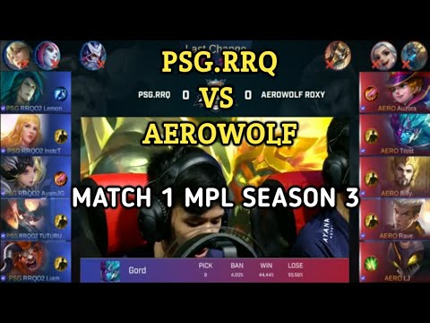 PSG.RRQ VS AEROWOLF MATCH 1 MPL SEASON 3 MOBILE LEGEND