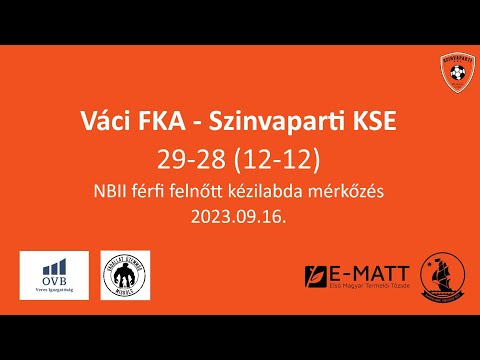 Váci FKA - Szinvaparti KSE NBII felnőtt férfi kézilabda mérkőzés 20230916