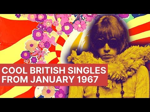 Psychedelic Times | Cool British Singles from January 1967