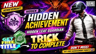 🔥Trick To Complete Hidden (Lead Guardian) Achievement | How To Get Hidden Leaf Guardian Title Easily