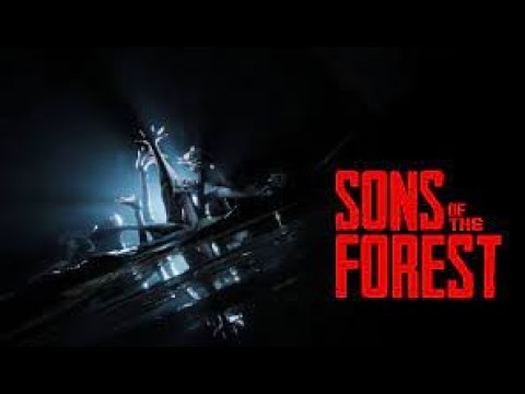 Sons Of The Forest Patch 13 and Updates - News