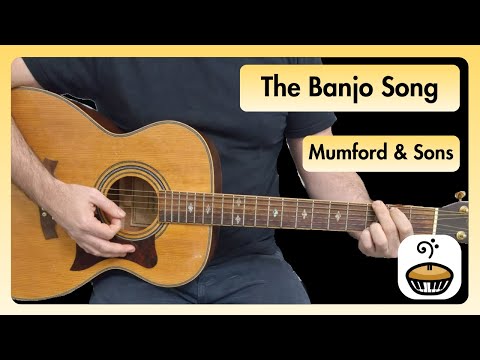 The Banjo Song - Mumford & Sons Guitar Lesson | Easy Guitar Chords