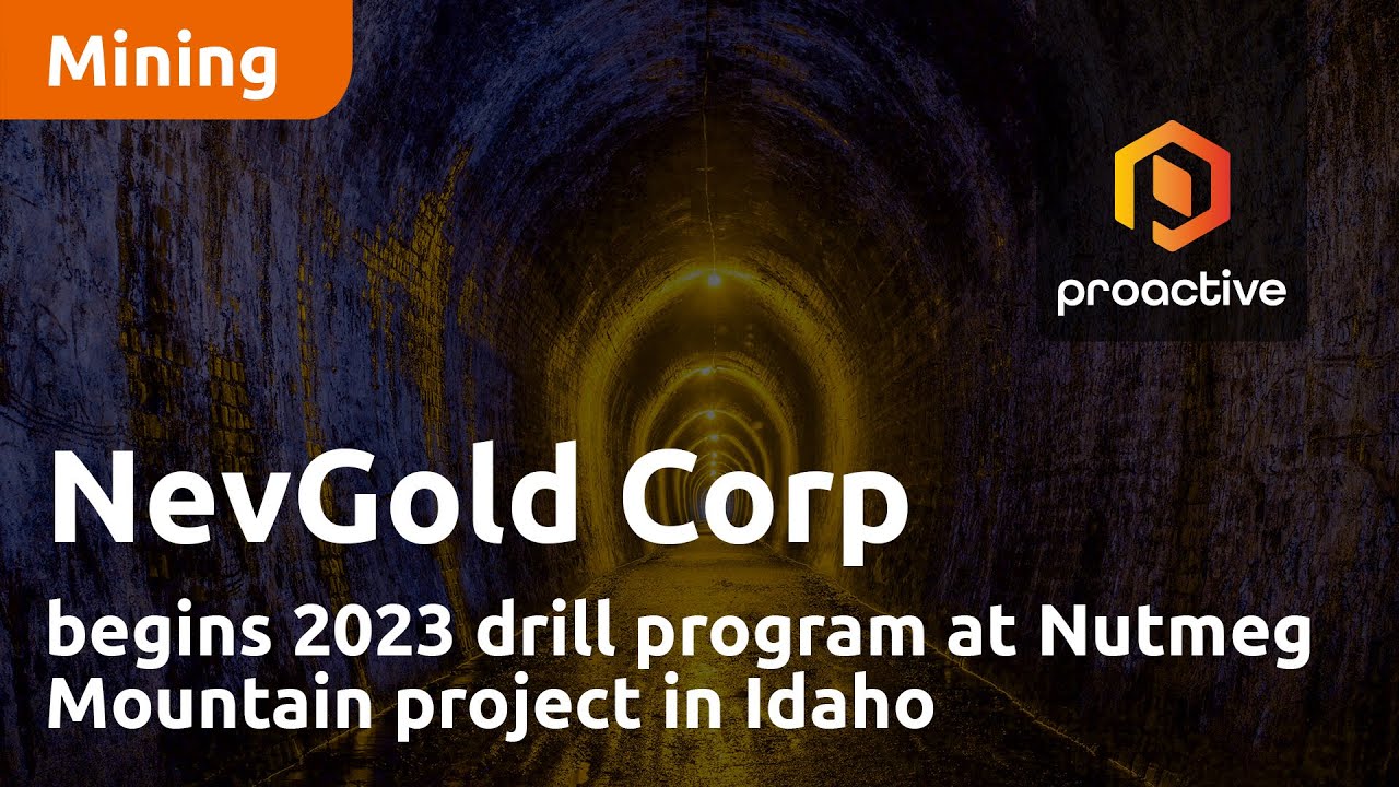 NevGold Corp begins 2023 drill program at Nutmeg Mountain project in Idaho