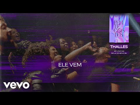 Ele Vem feat. Coral Black To Black (Ao Vivo na Bola de Neve BH) [Clipe Oficial]