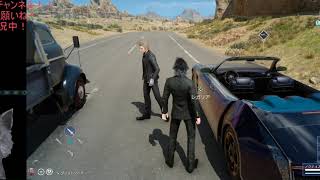 【FF15が面白い】初めて実況とFF15を始めた男　PART6