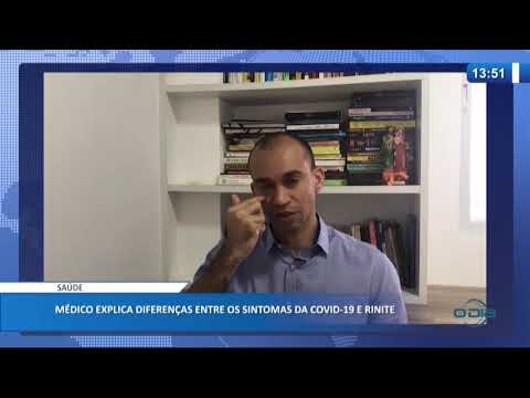 MeÌdico explica diferenças entre os sintomas da covid-19 e rinite (27 05 20)