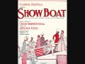 Paul Whiteman and His Concert Orchestra - Selections from "Show Boat" (1928)