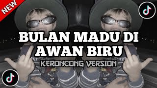 Download lagu LAGU BULAN MADU DI AWAN BIRU VERSI KERONCONG VIRAL TIKTOK 2025 SLOWW KANE!!! 🎧🎶 mp3