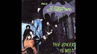 The Sensational Alex Harvey Band The Joker Is Wild