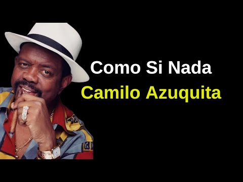 Como Si Nada - Camilo Azuquita (video con Letra)