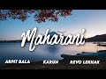 Karun - Maharani [lyrics](feat. Arpit Bala, ReVo LEKHAK)