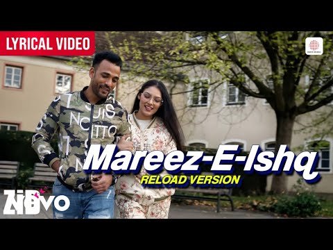 Sharib Sabri - Mareez-E-Ishq - Reload Version | Lyrical Video | Sharib & Toshi Feat. Sharib
