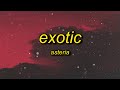 Asteria EXOTIC Lyrics