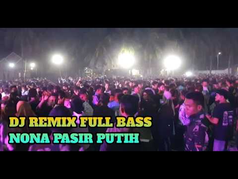 Song Joget - Nona Pasir Putih Remix Audio Busel 2022