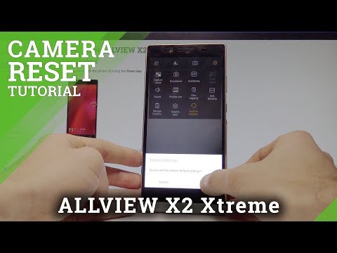 How to Restore Camera Settings on ALLVIEW X2 Xtreme - Default Camera Settings