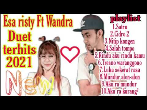 Full Album Esa Risty feat Wandra Terhits 2021.