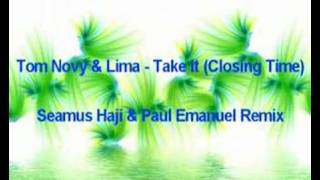 Tom Novy & Lima - Take It (Haji & Emanuel Remix)