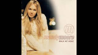 Mandy Moore - Walk Me Home (Alternate Album Version)