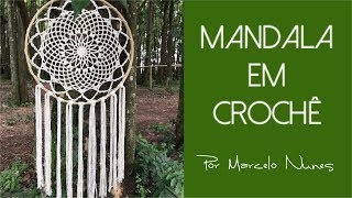 Mandala em Crochê - Por Marcelo Nunes
