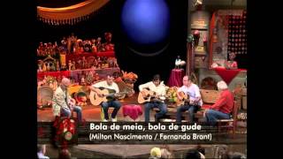 14 Bis Bola de Meia Bola de Gude Sr Brasil 23/06/2011