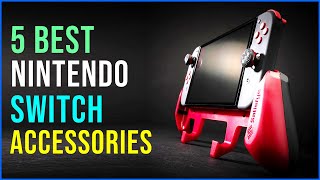 Top 5: Best Nintendo Switch Accessories 2025
