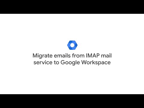 Migrate emails from IMAP mail service to Google Workspace