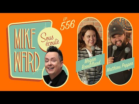 #556 - Mégan Brouillard et Matthieu Pepper