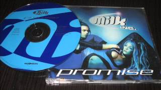 Milk Inc. - Promise (Radio Edit)