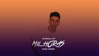 Danny Romero - Mil Horas (SrtaMusic EDIT)