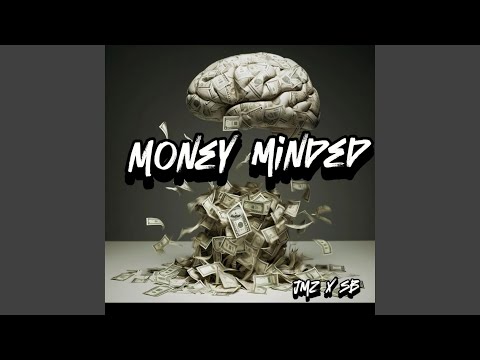 Money minded (feat. Sb)
