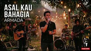 Download lagu Asal Kau Bahagia – ARMADA | Cover Pop Rock Indonesia (Male Vocal) | Emotional Version mp3