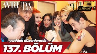 Avrupa Yakası 137. Bölüm | 4K Yüksek Çözünürlük