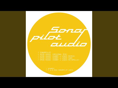 Open House (Danny J Lewis Remix)