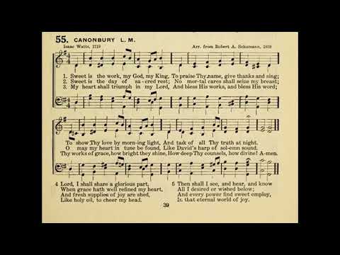 Sweet is the Work, My God, My King (Canonbury)