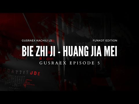 别知己 Bie Zhi Ji - Funkot Edition ( Gusraex Kachili ) [EPISODE 5]