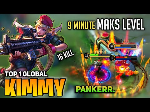 9 Minutes Maks Level! Kimmy Full Marksman Build [Top 1 Global Kimmy] By Pankerr. - Mobile Legend