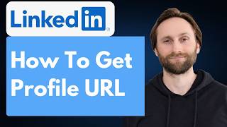 How to Get LinkedIn Profile URL [Full Guide 2026]