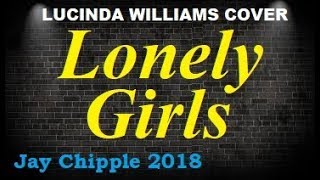 Lucinda Williams cover - Lonely Girls