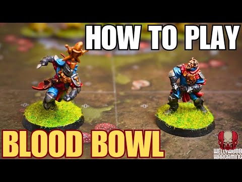 How To Play Blood Bowl: Season Three - A Peasant's Guide