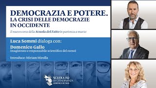 "Democrazia e potere. La crisi delle democrazie in Occidente"