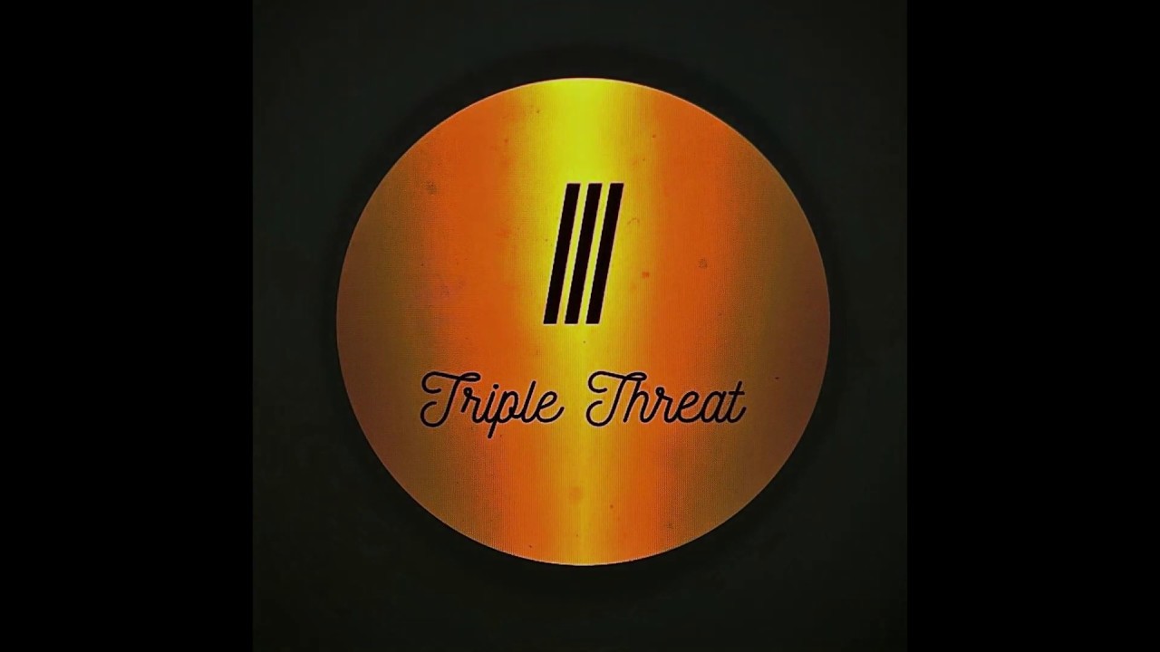 Promotional video thumbnail 1 for Triple Threat