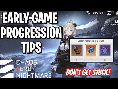 Early Game Progression Tips! Don't Brick Your Account! [Chaos Zero Nightmare]
