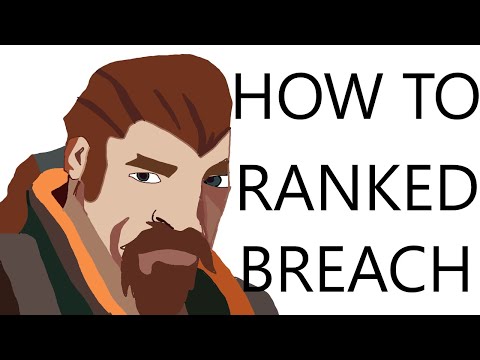 HOW TO RANKED: BREACH