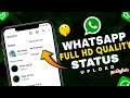 How To Upload Whatsapp Status Without Losing Quality Whatsapp Video Status High Quality Upload